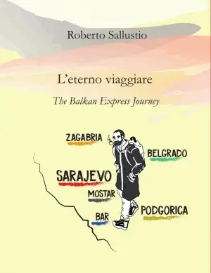 L'eterno viaggiare - The Balkan Express Journey – Recensione